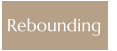 Rebounding