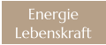 Energie Lebenskraft